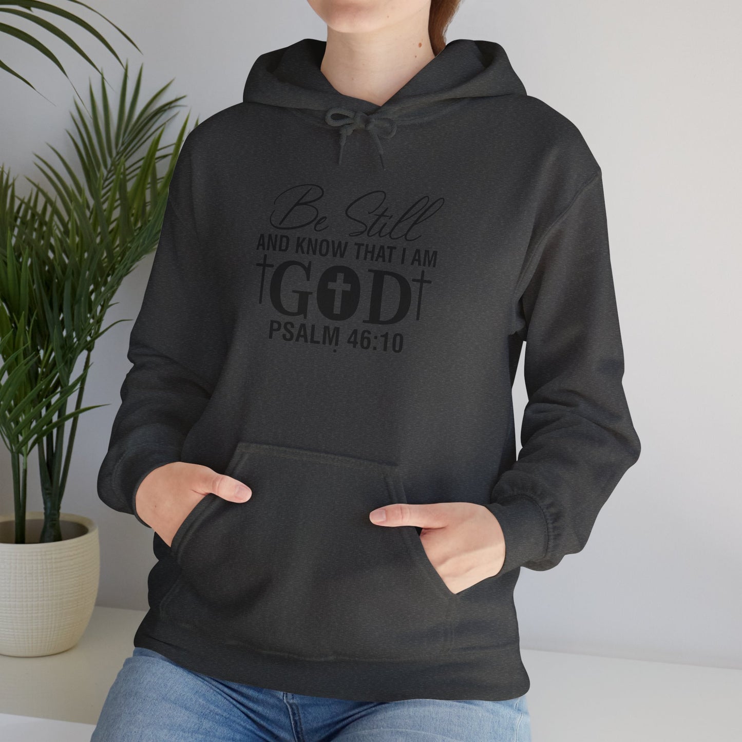 Religious Hooded Sweatshirt - Be Still and Know That I Am God Design