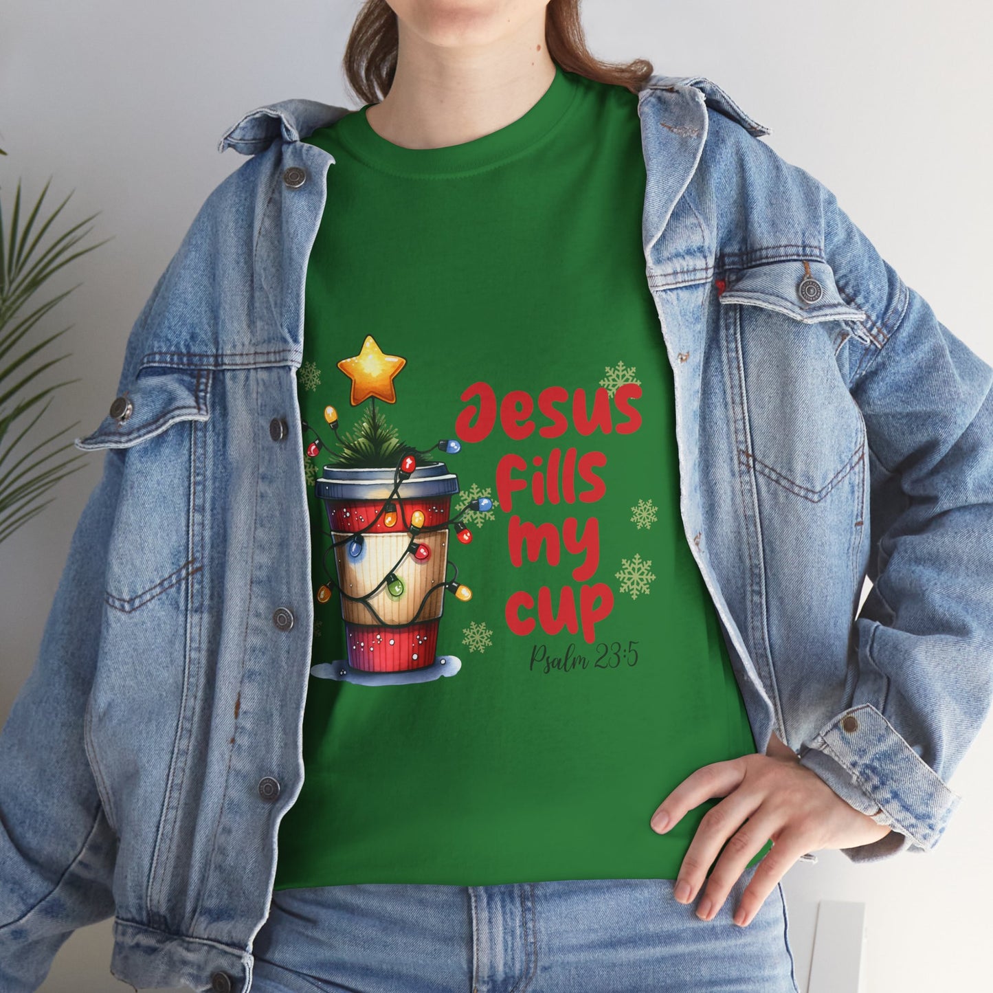 Jesus Fills My Cup Design -Christian Tee