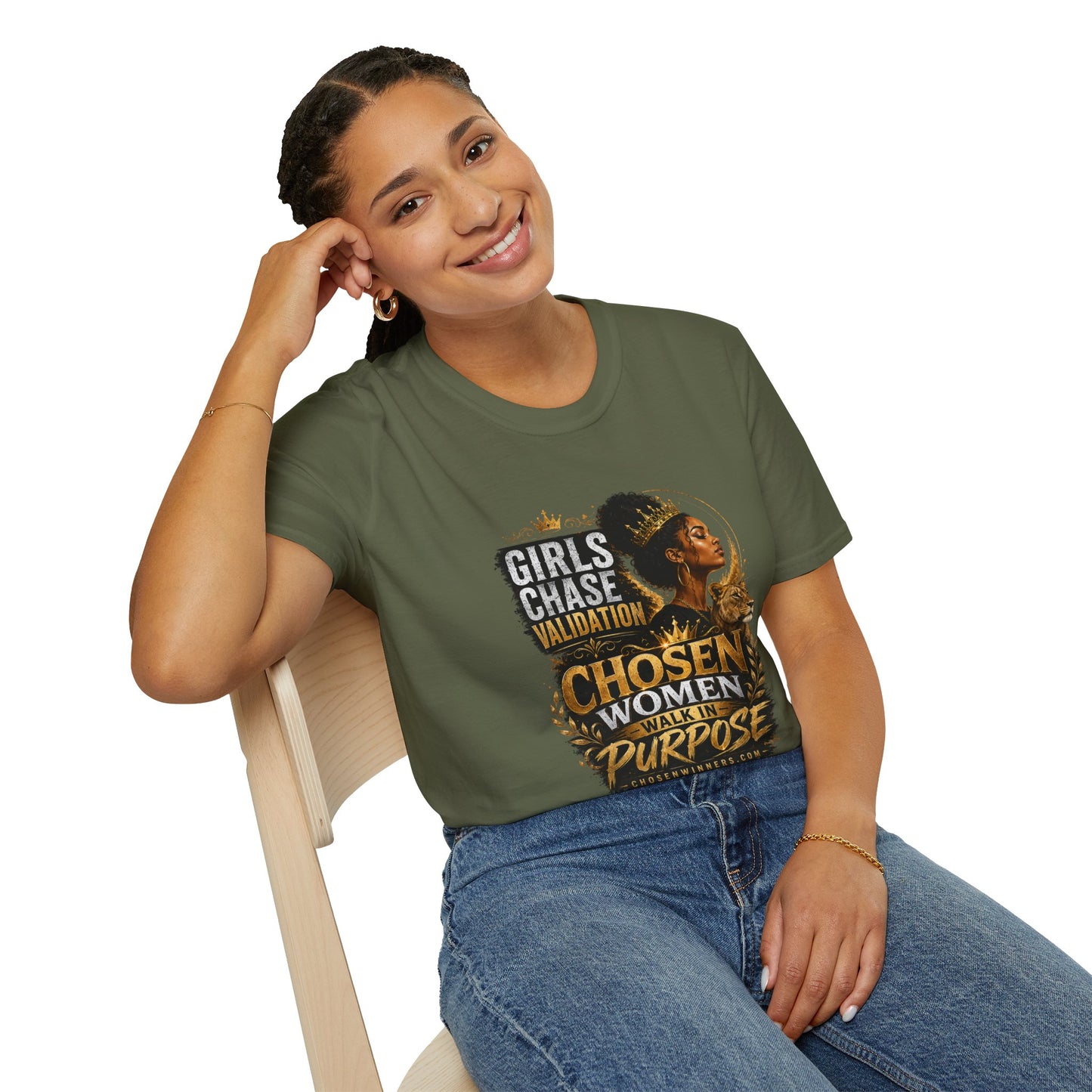Girls Chase Validation – Chosen Women Purpose T-Shirt