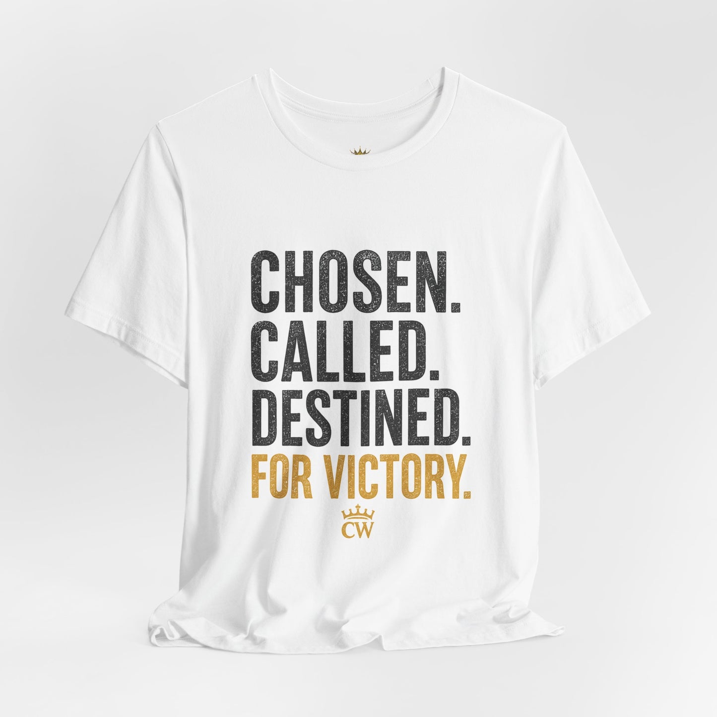 Chosen Called Destined For Victory Tee — Inspirational Christian Graphic T-Shirt